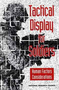 Paperback Tactical Display for Soldiers: Human Factors Considerations Book
