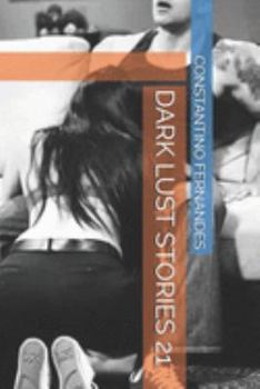 Paperback Dark Lust Stories 21 Book