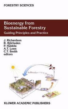 Paperback Bioenergy from Sustainable Forestry: Guiding Principles and Practice Book