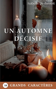 Paperback Un Automne décisif [French] Book