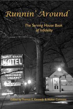 Paperback Runnin' Around: The Serving House Book of Infidelity Book