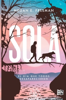 Sola (Alone) (Spanish Edition)