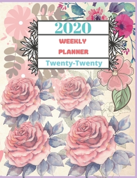 2020 weekly planner: twenty-twenty