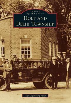 Paperback Holt and Delhi Township Book
