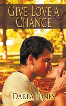 Paperback Give Love a Chance Book