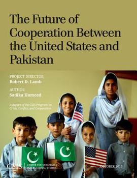 Paperback The Future of Cooperation between the United States and Pakistan Book