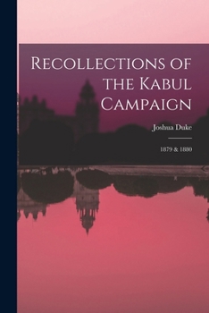 Paperback Recollections of the Kabul Campaign: 1879 & 1880 Book