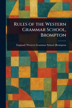 Paperback Rules of the Western Grammar School, Brompton Book