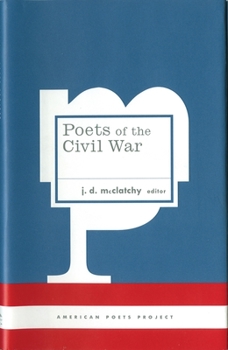 Hardcover Poets of the Civil War: (American Poets Project #15) Book