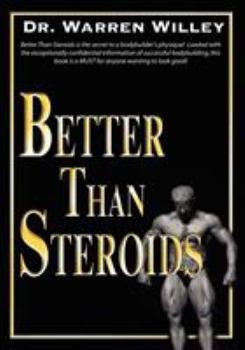 Paperback Better Than Steroids Book