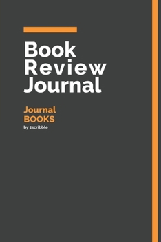 Book Review Journal Journal Books: 150 Page Book Review Templates for Journal Books  with individually Numbered Pages. Notebook with Colour Softcover ... 6 x 9 in (Orange Book Review Journal)