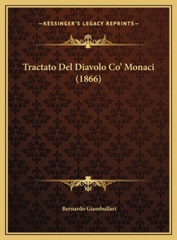 Hardcover Tractato Del Diavolo Co' Monaci (1866) [Italian] Book