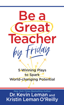 Hardcover Be a Great Teacher by Friday Book