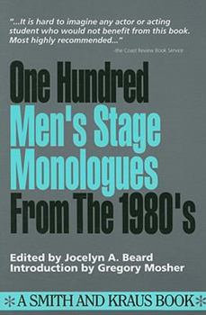 Paperback One Hundred Men's Stage Monologues from the 1980's Book