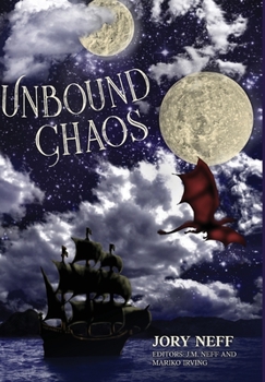 Hardcover Unbound Chaos The Unbinding Chronicles: Book 1 Book