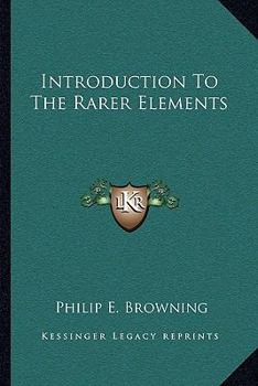 Paperback Introduction To The Rarer Elements Book