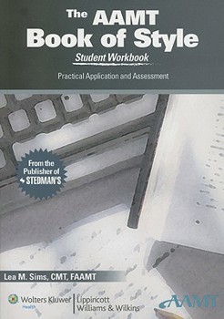 Paperback Aamt Book of Style Student Workbook: Practical Application and Assessment [With CDROM] Book