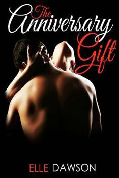 Paperback The Anniversary Gift: The Re-Connection Series Book