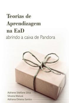 Paperback Teorias de Aprendizagem Na Ead: Abrindo a Caixa de Pandora [Portuguese] Book