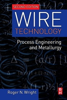 Hardcover Wire Technology: Process Engineering and Metallurgy Book