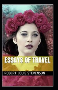 Paperback Essays of Travel Annotated Book