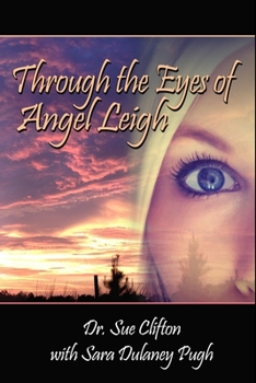 Paperback Through the Eyes of Angel Leigh Book