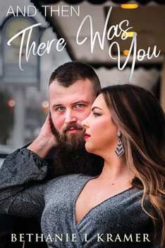 Paperback And Then There Was You Book