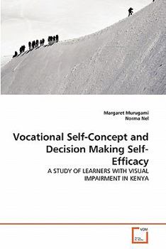 Paperback Vocational Self-Concept and Decision Making Self-Efficacy Book