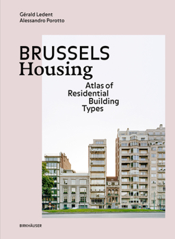 Hardcover Brussels Housing: Atlas of Residential Building Types Book