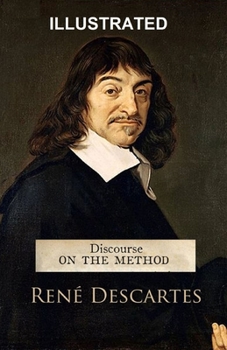 Paperback Discourse on the Method ILLUSTRATED Book