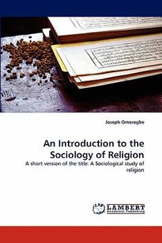 Paperback An Introduction to the Sociology of Religion Book