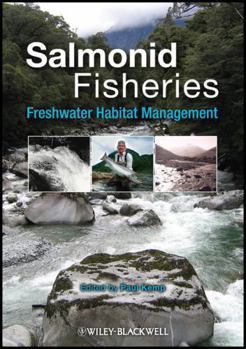 Hardcover Salmonid Fisheries: Freshwater Habitat Management Book