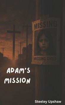 Paperback Adam's Mission: Revised Edition Book