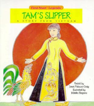 Paperback Tam's Slipper: A Story from Vietnam Book