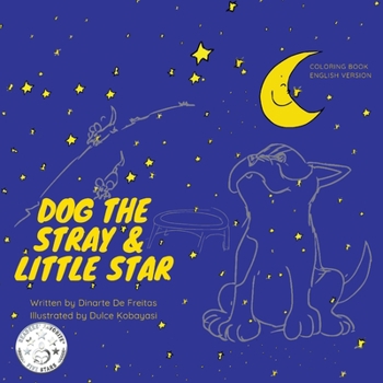 Paperback Dog the Stray and Little Star (Coloring Book) Book