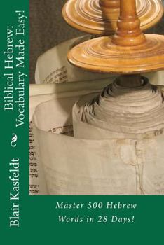 Paperback Biblical Hebrew: Vocabulary Made Easy! Book