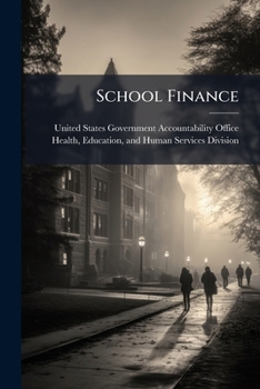 Paperback School Finance: Trends in U.S. Education Spending Book