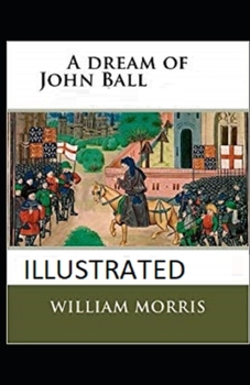 Paperback A Dream of John Ball Illustrated Book