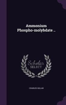 Hardcover Ammonium Phospho-molybdate .. Book