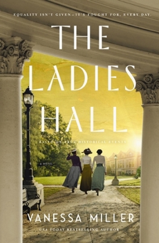The Ladies Hall: A Novel