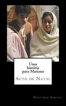 Paperback Uma Historia Para Mariana: Auto de Natal [Portuguese] Book