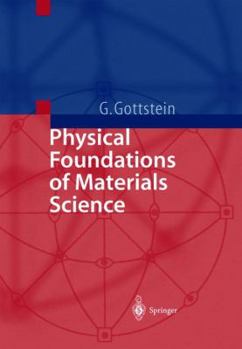 Hardcover Physical Foundations of Materials Science Book