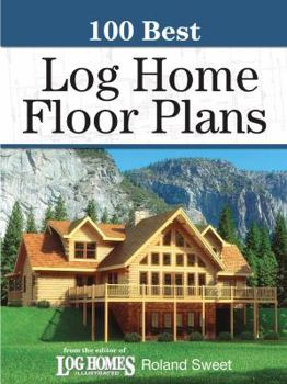 Paperback 100 Best Log Home Floor Plans Book