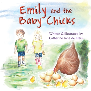 Paperback Emily and the Baby Chicks: Baby Chicks Book