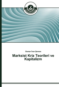 Paperback Marksist Kriz Teorileri ve Kapitalizm [Turkish] Book