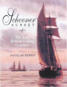 Paperback Schooner Sunset : The Last British Sailing Coasters Book