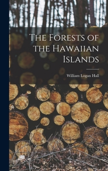 Hardcover The Forests of the Hawaiian Islands Book