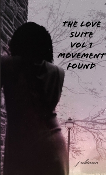 Paperback The Love Suite - Movement Found Book