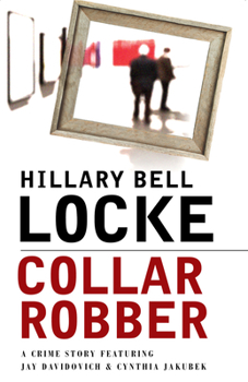 Collar Robber - Book #2 of the Jay Davidovich