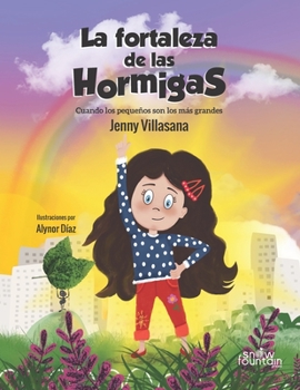 Paperback La fortaleza de las hormigas: Cuando los pequeños son los más grandes [Spanish] Book